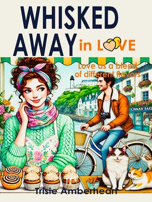 cover image of Whisked Away in Love